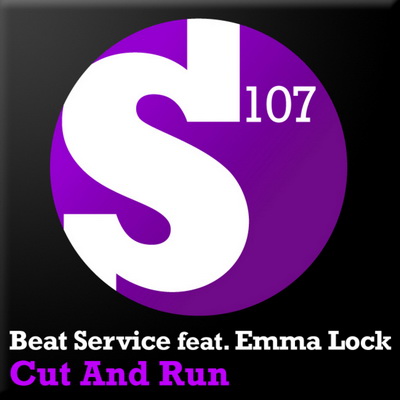 Beat Service Feat. Emma Lock - Cut & Run (2010)