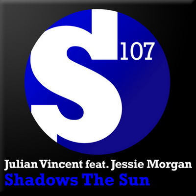 Julian Vincent Feat. Jessie Morgan - Shadows The Sun (2010)